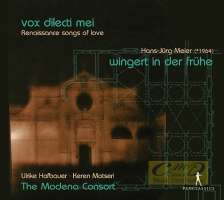Vox dilecti mei – Renaissance songs of love